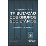 Sujeicao Passiva Na Tributacao